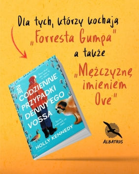 Niecodzienne przypadki Denny’ego Vossa - Holly Kennedy