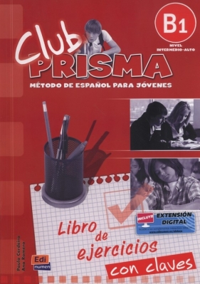 Club Prisma Nivel B1 Libro de ejercicios con claves - Cerdeira Paula, Romero Ana
