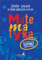 Matematyka 4-6 Zbiór zadań konkursowych - Agnieszka Żurek, Piotr Jędrzejewicz