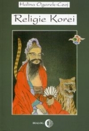 Religie Korei Rys historyczny - Ogarek-Czoj Halina