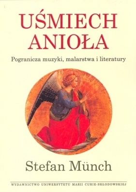 Uśmiech anioła - Stefan Munch