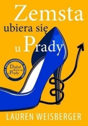 Zemsta ubiera się u Prady - Lauren Weisberger