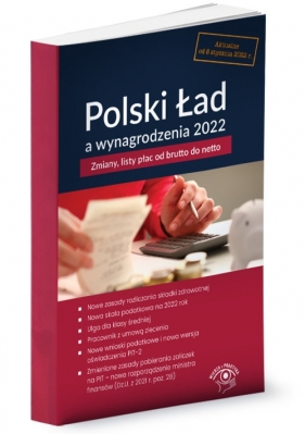 Polski Ład a wynagrodzenia 2022 - Mariusz Pigulski