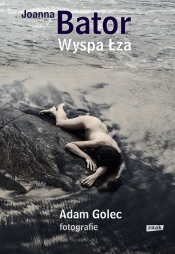 Wyspa Łza - Joanna Bator