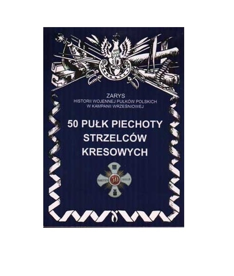 50 Pułk Piechoty Strzelców Kresowych.