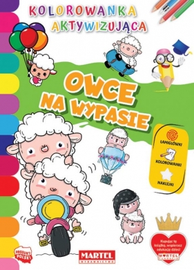 Kolorowanka aktywizująca z naklejkami. Owce na wypasie - Opracowanie zbiorowe