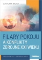 Filary pokoju a konflikty zbrojne XXI wieku - Sławomir Bylina