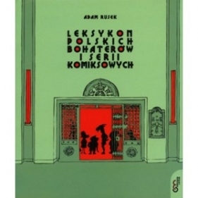 Leksykon polskich bohaterów i serii komiksowych - Adam Rusek