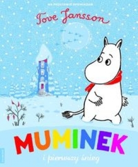 Muminek i pierwszy śnieg (04792) (Uszkodzona okładka) - Tove Jansson