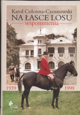 Na łasce losu - Colonna Czosnowski Karol