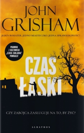 Czas łaski. Cykl Jake Brigance - John Grisham