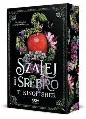 Szalej i srebro - T. Kingfisher