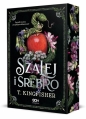 Szalej i srebro - T. Kingfisher