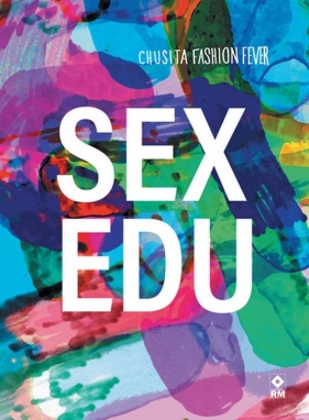 Sex edu - Chusita Fashion Fever