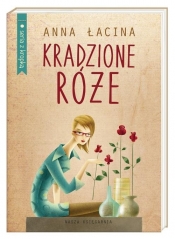 Kradzione róże - Anna Łacina