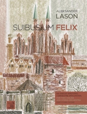 Suibusium felix - Praca zbiorowa
