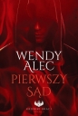 Pierszy sąd Kroniki Braci Księga 2 - Wendy Alec