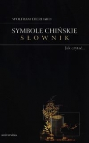Symbole chińskie Słownik - Wolfram Eberhard