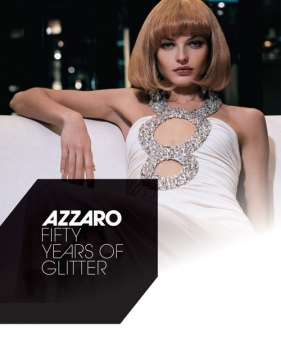 Azzaro: Fifty Years of Glitter - Gleizes Serge
