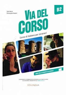 Via del Corso B2 podręcznik + ćwiczenia + online - Telis Marin, Pierangela Diadori