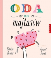 Oda do majtasów. Wiersze dla dzieci - Helaine Becker