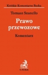 Prawo przewozowe. Komentarz  Szanciło Tomasz