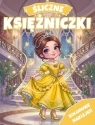 Śliczne księżniczki. Kolorowanka z naklejkami Opracowanie zbiorowe