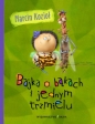 Bajka o bąkach i jednym trzmielu - Marcin Kozioł