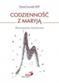 Codzienność z Maryją - Paweł Leonik