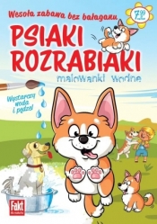 Psiaki rozrabiaki. Malowanki wodne - Opracowanie zbiorowe, Opracowanie zbiorowe