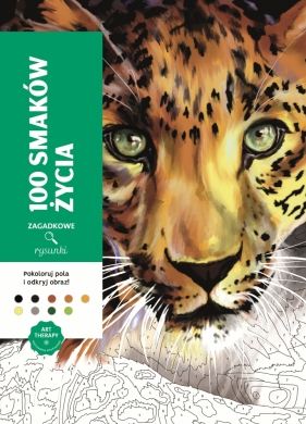 Art therapy. Kolorowanka antystresowa. 100 smaków życia. Zagadkowe rysunki - Jérémy Mariez