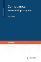 Compliance. Przewodnik praktyczny