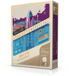Galactic Cruise: Kwatery (rozszerzenie) - T.K. King, Koltin Thompson, Dennis Northcott