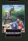 Bieszczady. Przewodnik dla prawdziwego turysty