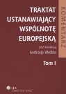 Traktat ustanawiający Wspólnotę Europejską. Komentarz tom 1  Wróbel Andrzej (red.)