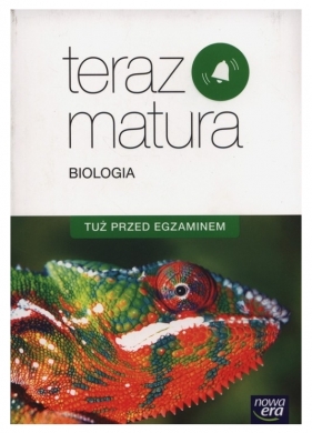 Teraz matura. Biologia. Tuż przed egzaminem - Przygotowanie do egzaminu - Opracowanie zbiorowe