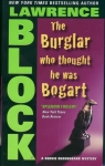 The Burglar who thought he was Bogart Block Lawrence