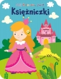 Mój kolorowy świat. Księżniczki - Opracowanie zbiorowe, Opracowanie zbiorowe