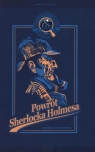 Powrót Sherlocka Holmesa Arthur Conan Doyle