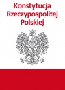 Konstytucja RP Opracowanie zbiorowe