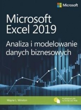 Microsoft Excel 2019 Analiza i modelowanie... - Wayne L. Winston