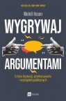 Wygrywaj argumentami. Sztuka dyskusji, przekonywania i wystąpień publicznych Hasan Mehdi