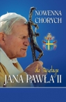 Nowenna chorych do św. Jana Pawła II Haśniewicz Urszula