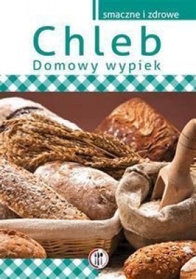 Chleb - Kudzia Magdalena<br />