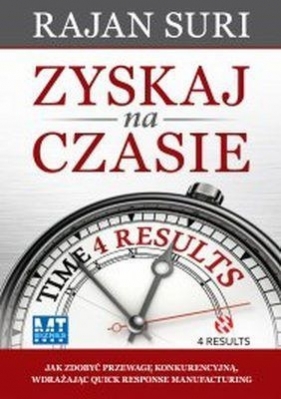 Zyskaj na czasie - Suri Rajan<br />