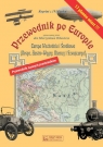 Przewodnik po Europie - Europa środkowa i wschodnia (reprint z 1914 roku) Mieczysław Orłowicz