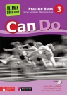Can Do 3 Practice Book + CD Język angielski dla gimnazjum Downie Michael, Gray David, Jimenez Juan Manuel