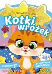 Brokatowa magia. Kotki wróżek. Cynamonek - Opracowanie zbiorowe