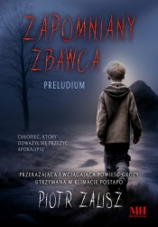 Zapomniany Zbawca - Piotr Zalisz