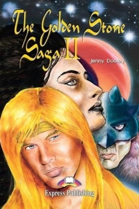 The Golden Stone Saga II. Reader Level 4 - Jenny Dooley
